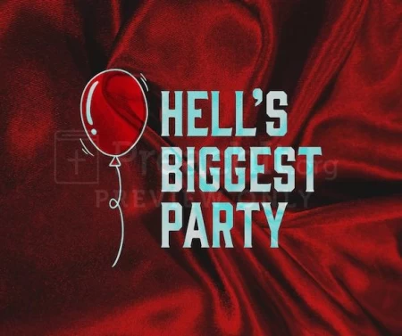 Hell’s Biggest Party