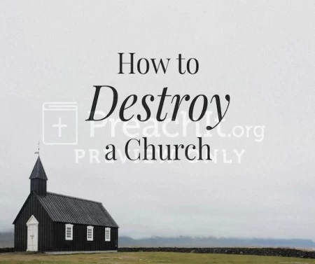 How To Destroy A Church