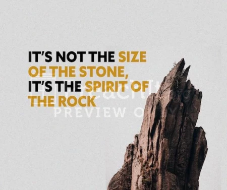 It’s Not the Size of the Stone, It’s the Spirit of the Rock