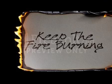 Keep The Fire Burning