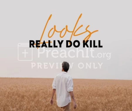 Looks Really Do Kill