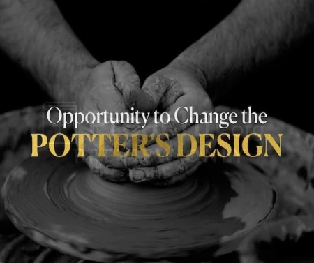 Opportunity To Change The Potter’s Design