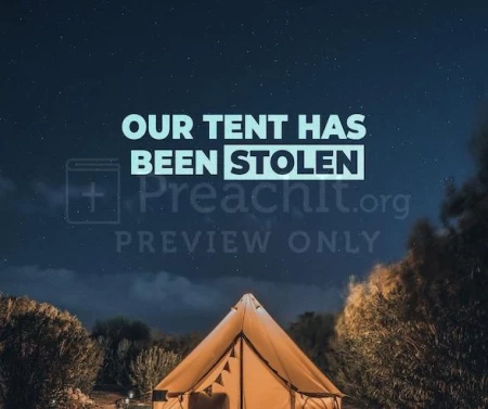 Our Tent Has Been Stolen