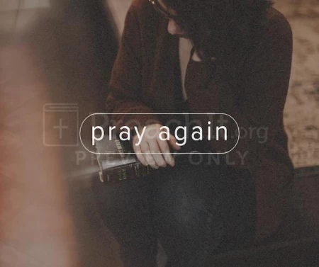 Pray Again