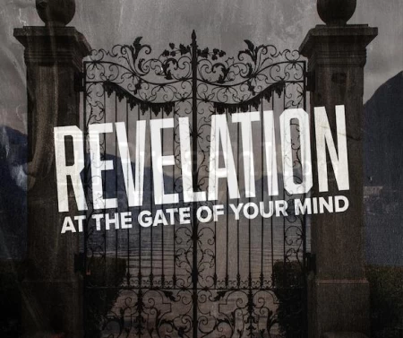 Revelation At The Gate Of Your Mind