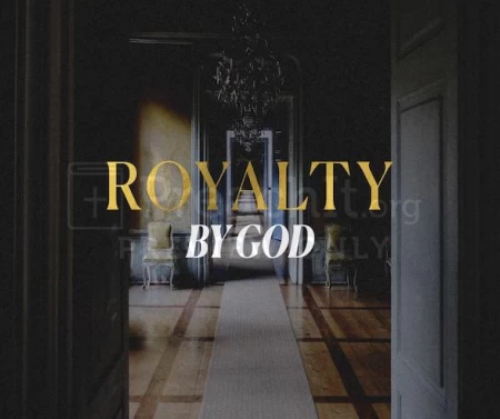 Royalty By God