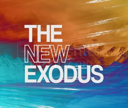 The New Exodus