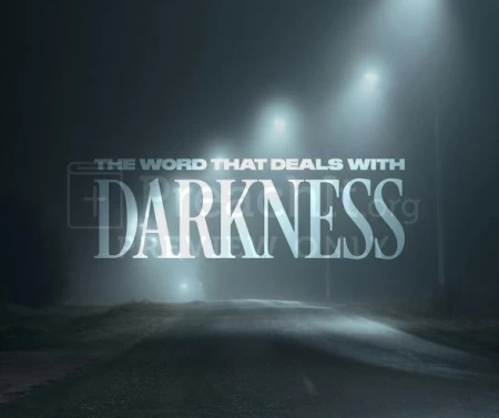 The Word That Deals With Darkness
