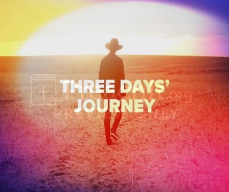 Three Days’ Journey