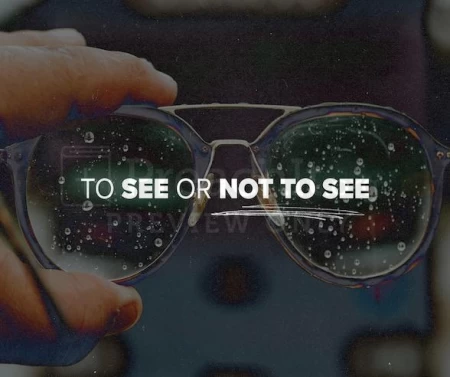 To See Or Not To See