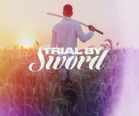 Trial By Sword