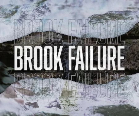 Brook Failure