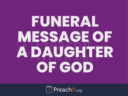 Funeral Message of A Daughter of God