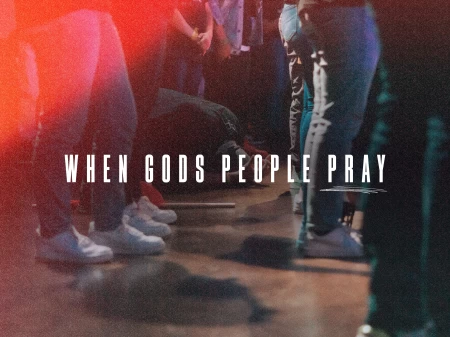 When Gods People Pray