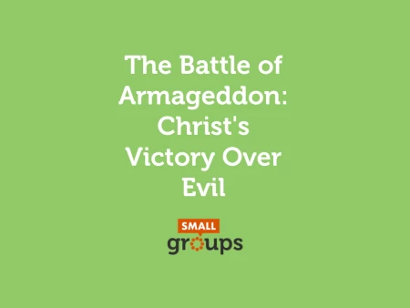 The Battle of Armageddon: Christ's Victory Over Evil