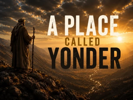 A Place Called Yonder