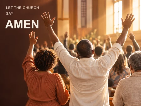 Let The Church Say Amen!