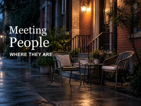 Meeting People Where They Are